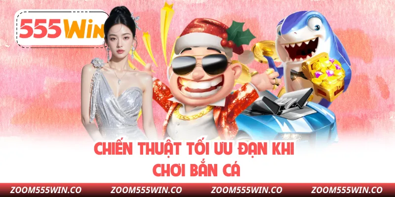 Chiến Thuật Tối Ưu Đạn Khi Chơi Bắn Cá 