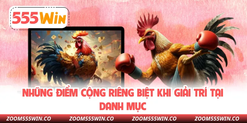Những Điểm Cộng Riêng Biệt Khi Giải Trí Tại Danh Mục