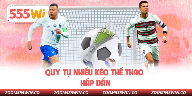 Quy Tụ Nhiều Kèo Thể Thao Hấp Dẫn