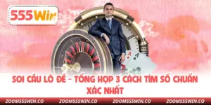 Soi Cầu Lô Đề - Tổng Hợp 3 Cách Tìm Số Chuẩn Xác Nhất